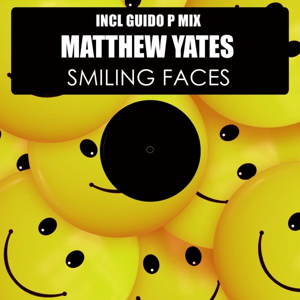 Matthew Yates - Smilling Faces / HSR073