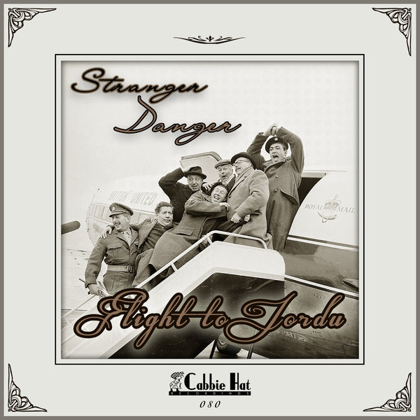 Stranger Danger - Flight To Jordu / CHR080