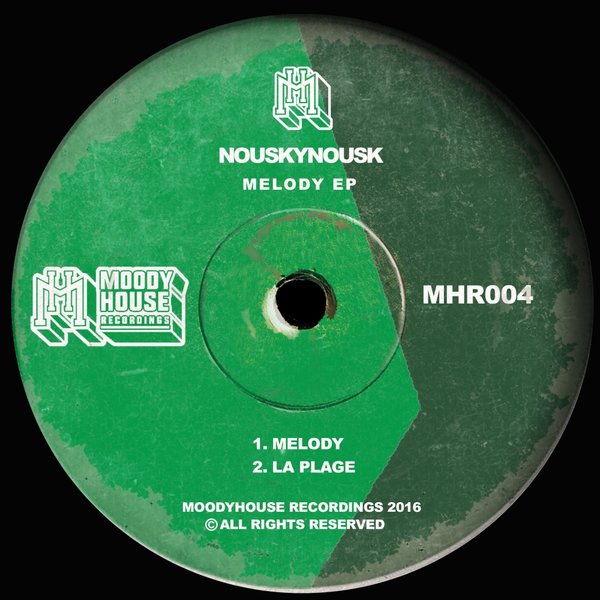 Nouskynousk - Melody EP / MHR004