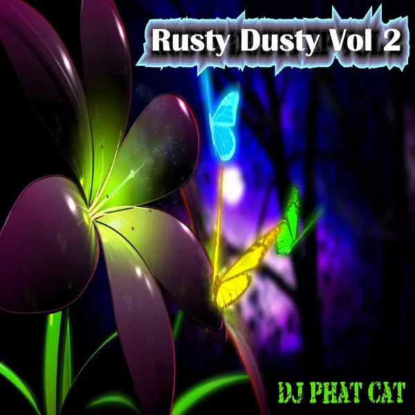 DJ Phat - Rusty Dusty Vol 2 / PCP021