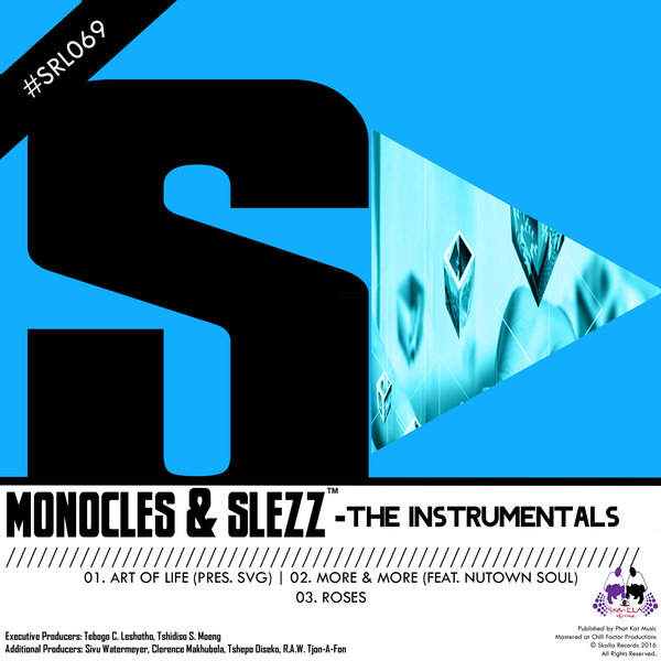 Monocles & Slezz - The Instrumentals / SRL069