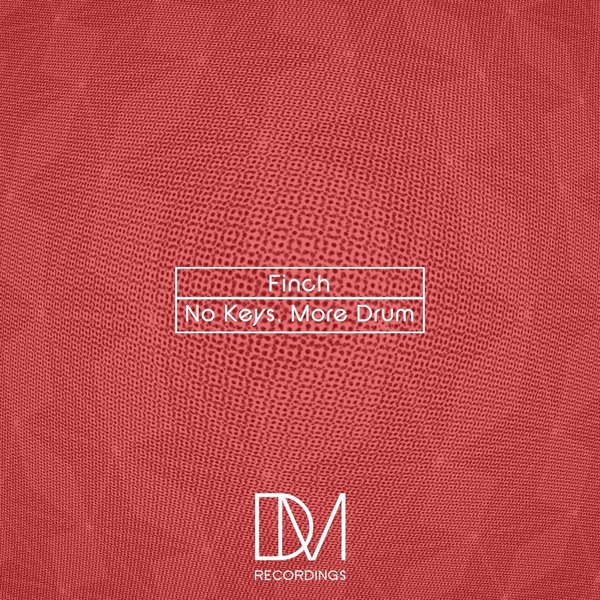 Finch - No Keys, More Drum / DMR036