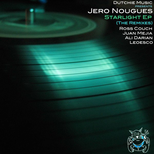 Jero Nougues - Starlight EP (The Remixes) / Dutchie 282