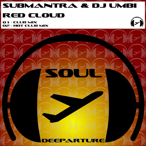 Submantra & DJ Umbi - Red Cloud / SD06
