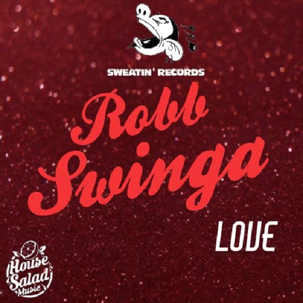 Robb Swinga - Love / SW3046