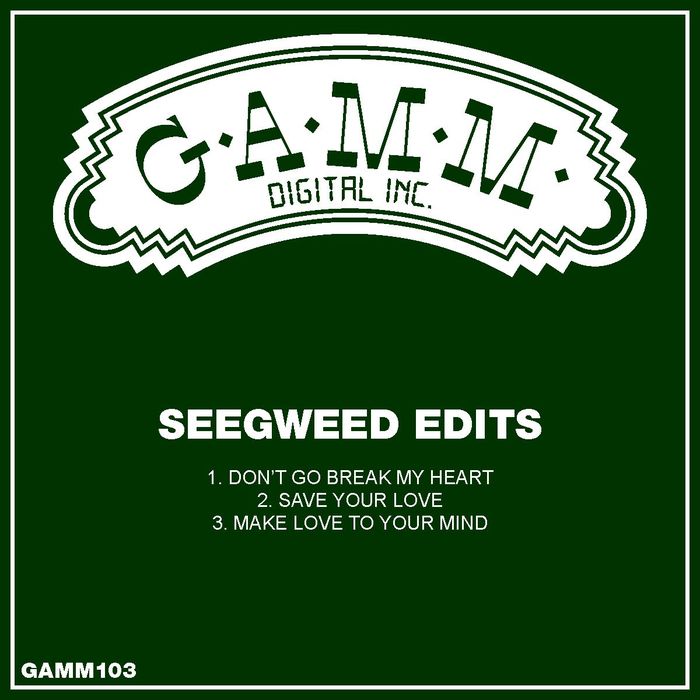 Seegweed - Seegweed Edits / GAMM 103