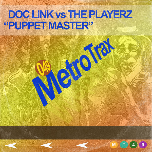 Doc Link vs The Playerz - Puppet Master / MT-049