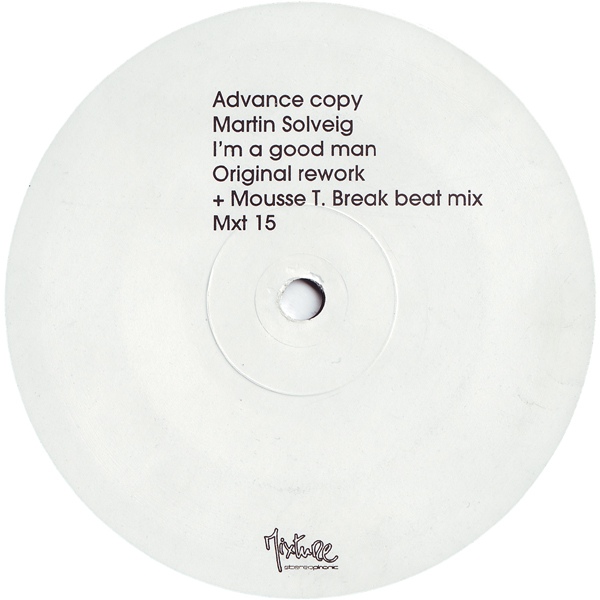 Martin Solveig - I'm A Good Man Remixes (Part 1) / MXT-15