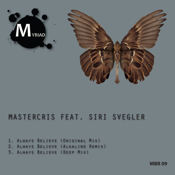 Mastercris feat. Siri Svegler - Always Believe / MBR09