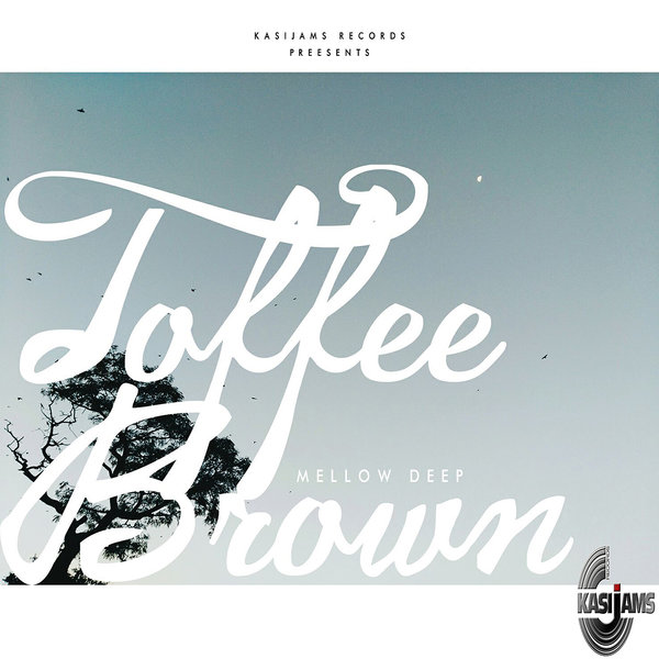 Toffee Brown - Mellow Deep / KJR004