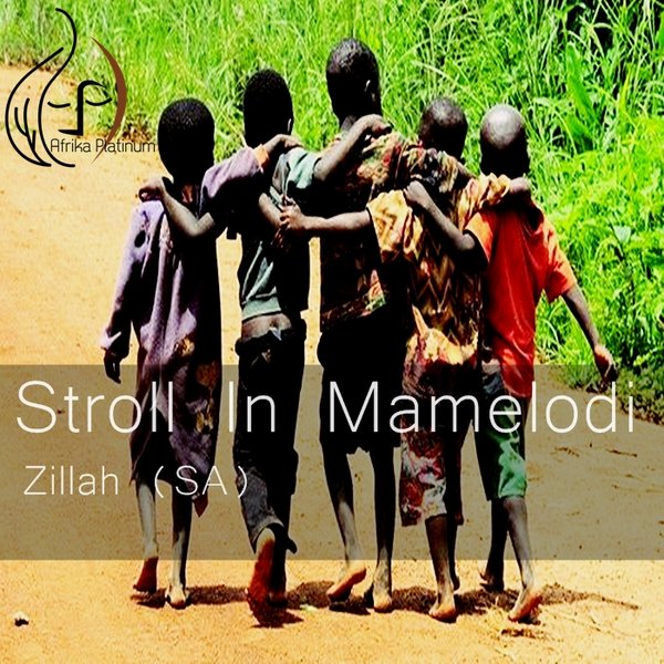 Zillah (SA) - Sroll In Mamelodi / AP011