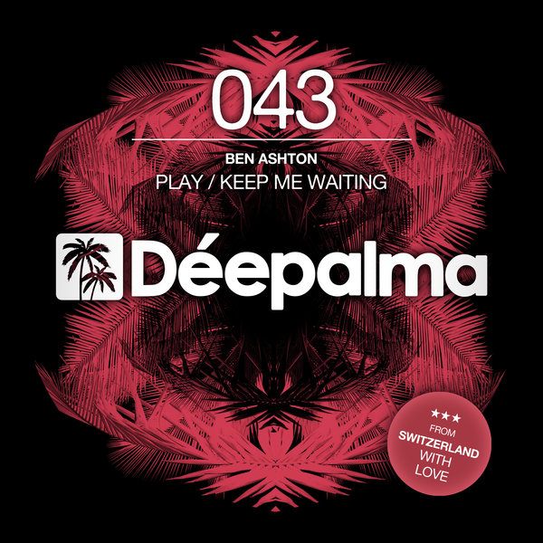 Ben Ashton - Play - Keep Me Waiting / DPLM043