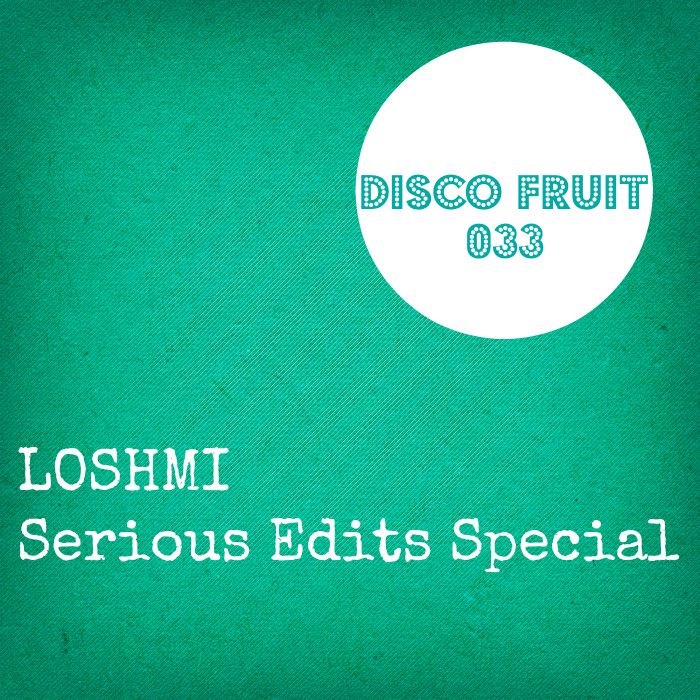 Loshmi - Serious Edits Special / DF 033