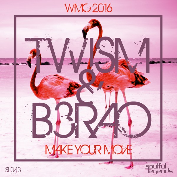 Twism & B3RAO - Make You Move / SL043X