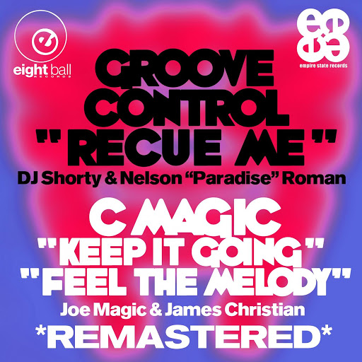 Groove Control & C Magic - Rescue Me / Keep It Going / Feel The Melody / EBD070