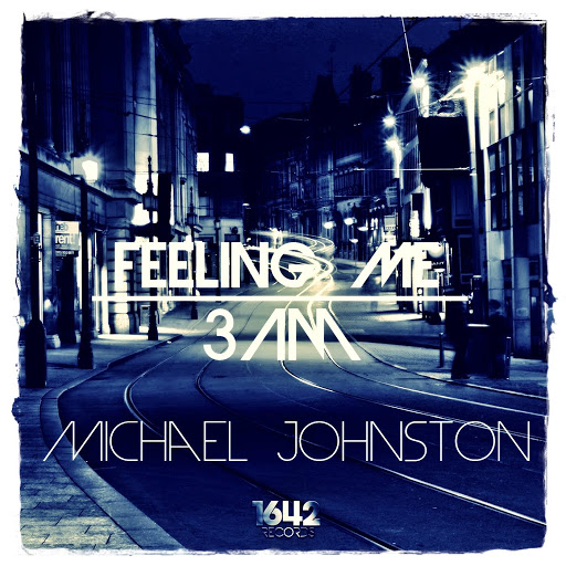 Michael Johnston - Feeling me / 3 AM / 1642R063
