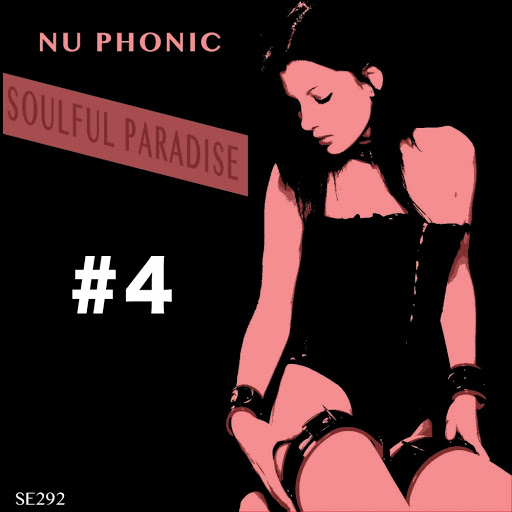 Nuphonic - Soulful Paradise #4 / SE292