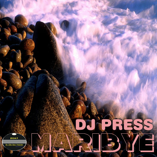 DJ Press - Maribye / BGMP021