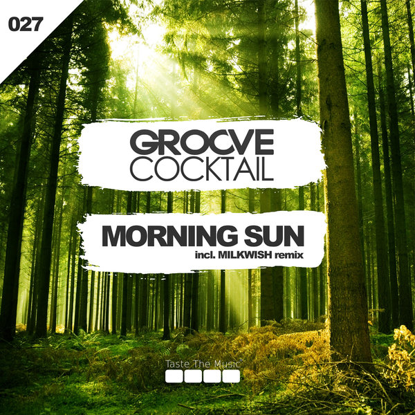 Groove Cocktail - Morning Sun / TTM027