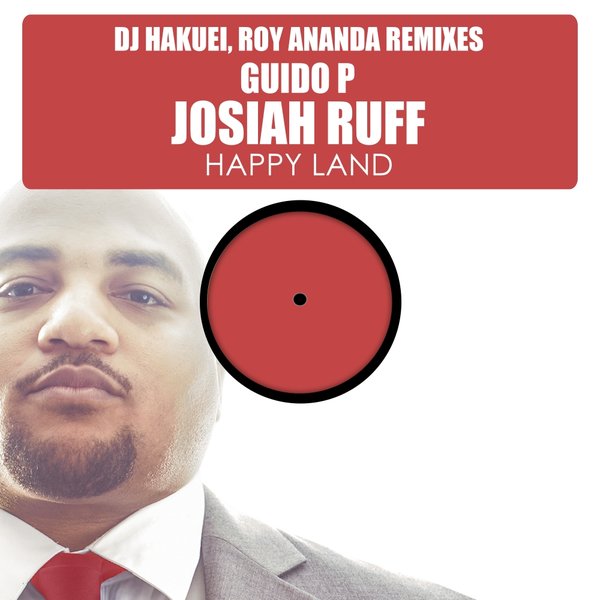 Guido P feat. Josiah Ruff - Happy Land (The Remixes), Pt. 1 / HSR074