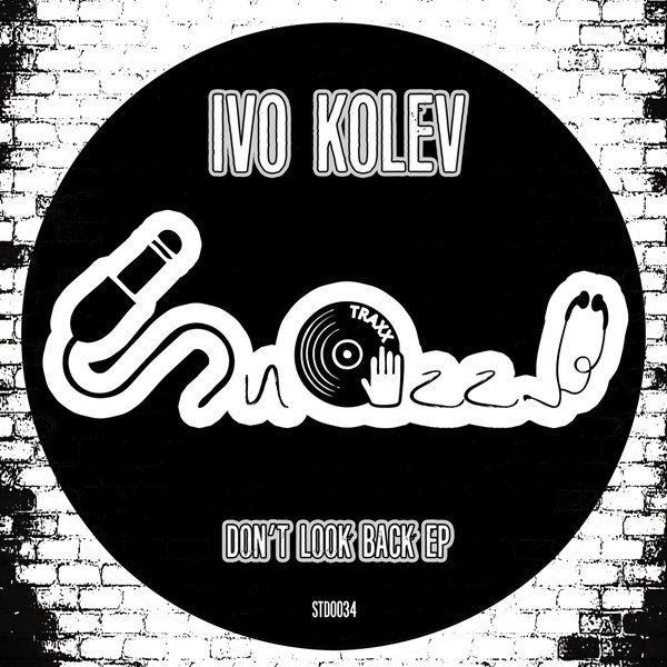 Ivo Kolev - Don't Look Back EP / STD0034