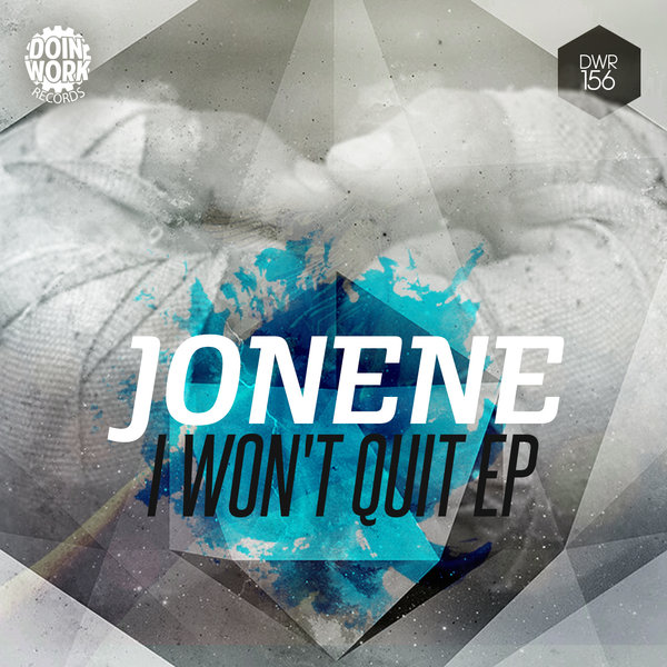 Jonene - I Won't Quit EP / DWR156