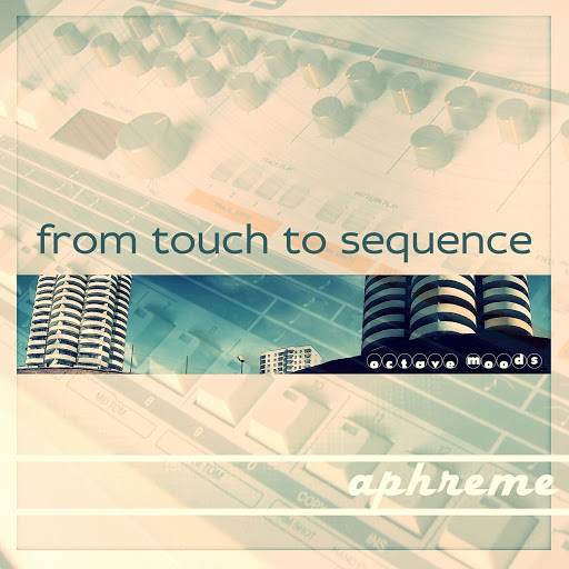Aphreme - From Touch To Sequence / OMOODSAA 7