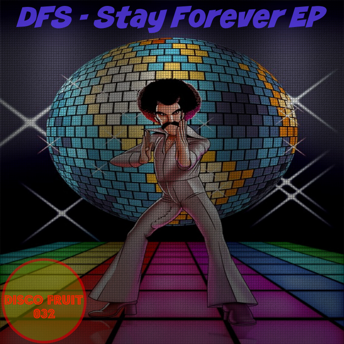 Disco Funk Spinner - Stay Forever EP / DF 032