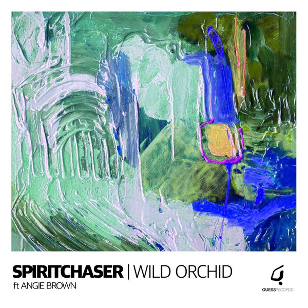 Spiritchaser - Wild Orchid Ft Angie Brown / GR067