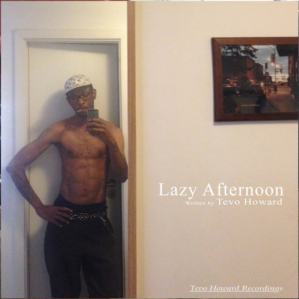 Tevo Howard - Lazy Afternoon / TTHR-DR028