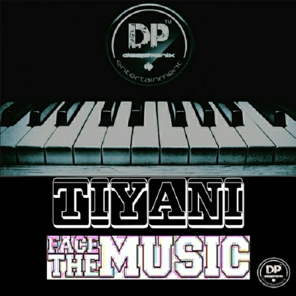 Tiyani - Face The Music / DP0028
