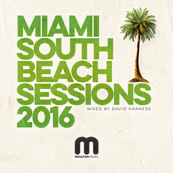 VA - Miami South Beach Sessions 2016 - Mixed By David Harness / MM77