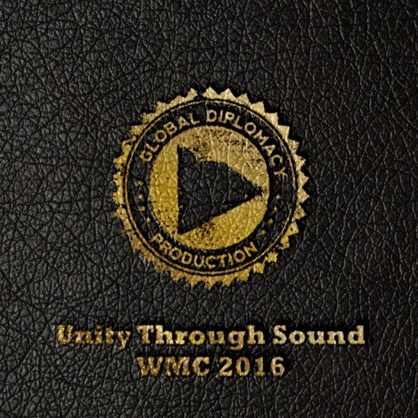 VA - Unity Through Sound WMC 2016 / GDP010