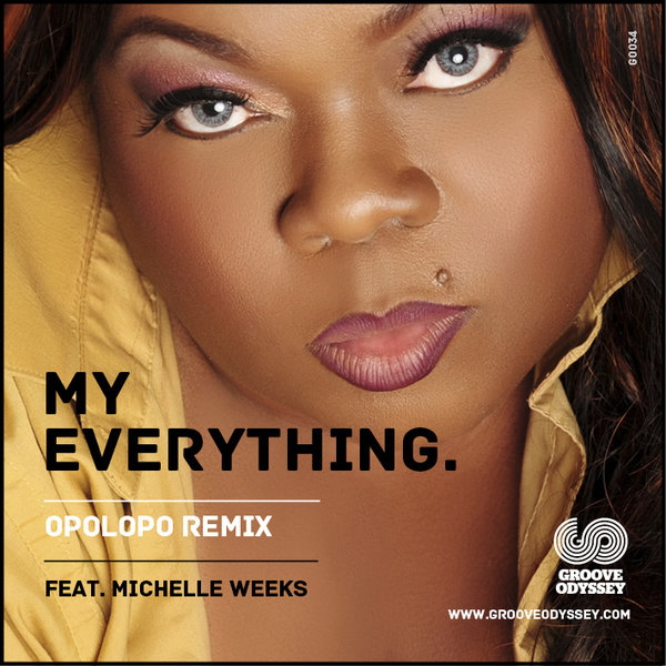 Wipe The Needle, Michelle Weeks - My Everything / GO0034