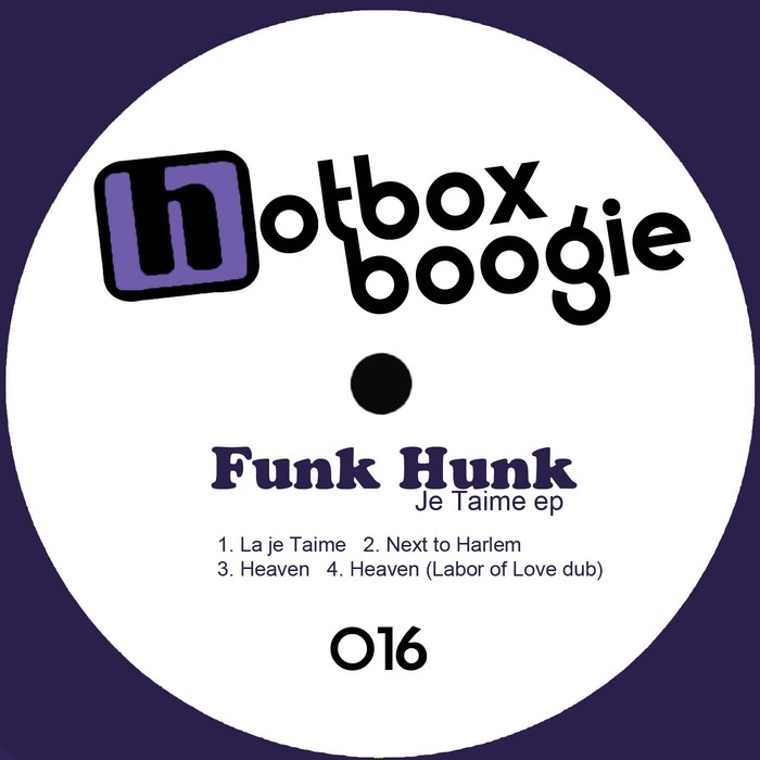 Funk Hunk - Je Taime EP / HB 016