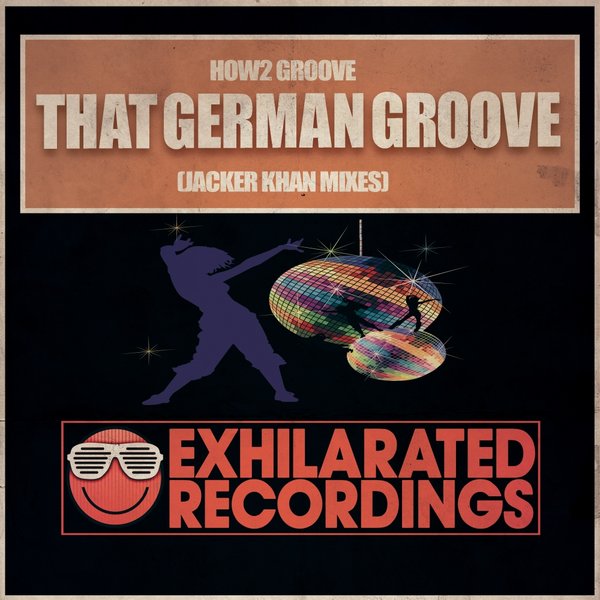 How2 Groove - That German Groove (Jacker Khan Mixes) / ER081