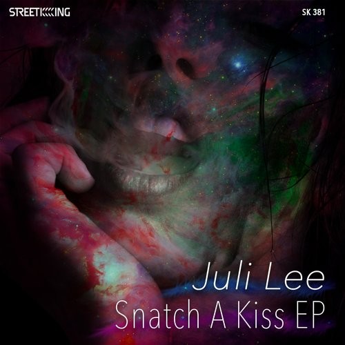 Juli Lee - Snatch A Kiss EP / SK381
