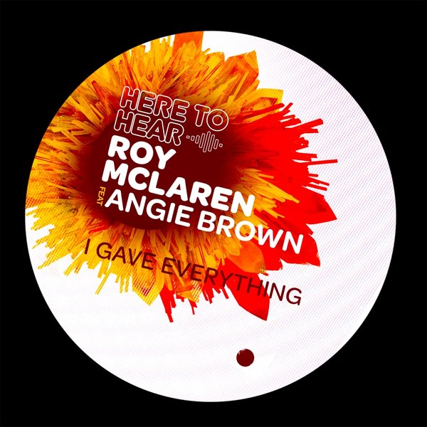Roy McLaren feat.Angie Brown - I Gave Everything / HTH006
