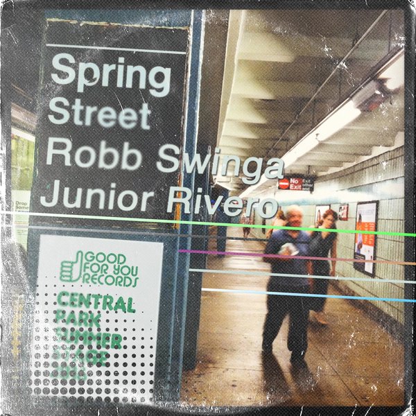 Rob Swinga & Junior Rivero - Spring Street / GFY193