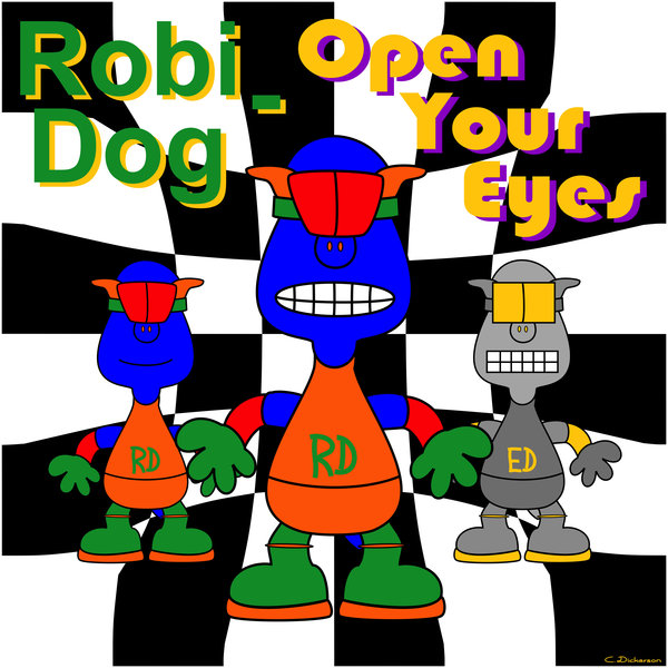 Robi Dog - Open Your Eyes / SED12014