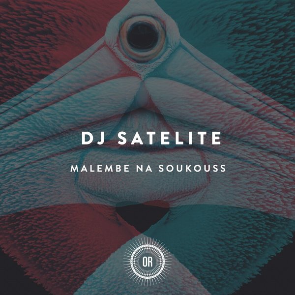 DJ Satelite - Malembe Na Soukouss / OR069