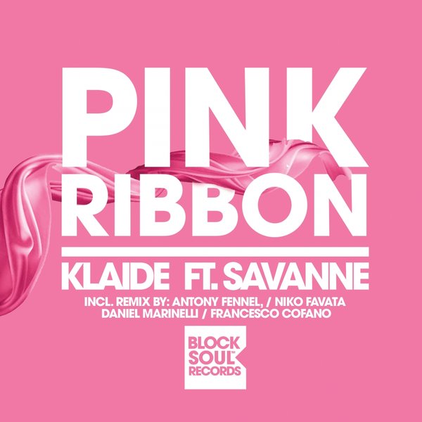 Klaide feat. Savanne - Pink Ribbon / BSRE001