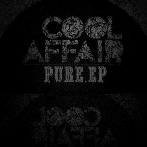 Cool Affair - Pure EP / CAR007