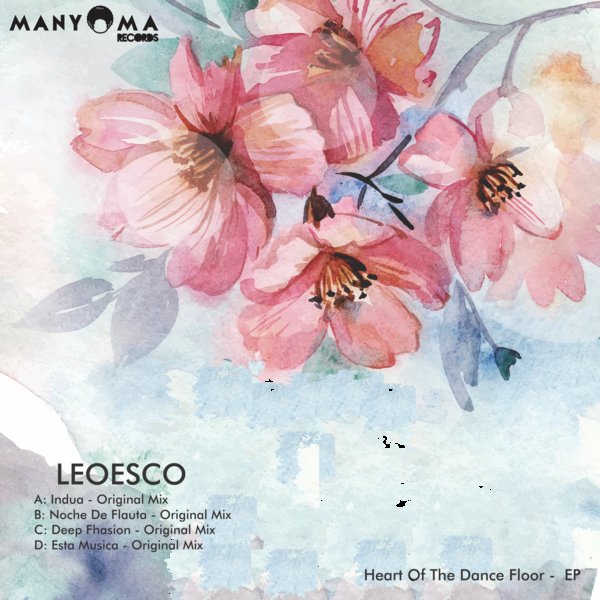 Leoesco - Heart Of The Dance Floor / MYR097