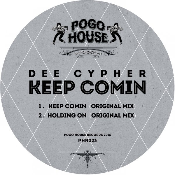 Dee Cypher - Keep Comin / PHR023