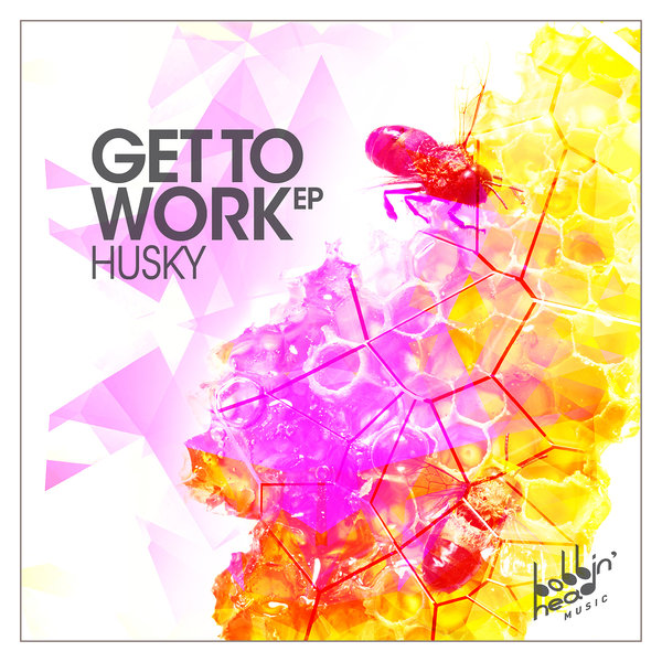 Husky - Get To Work EP / BBHM028