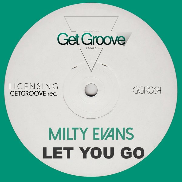Milty Evans - Let You Go / GGR064