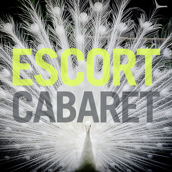 Escort - Cabaret / ESCRT011