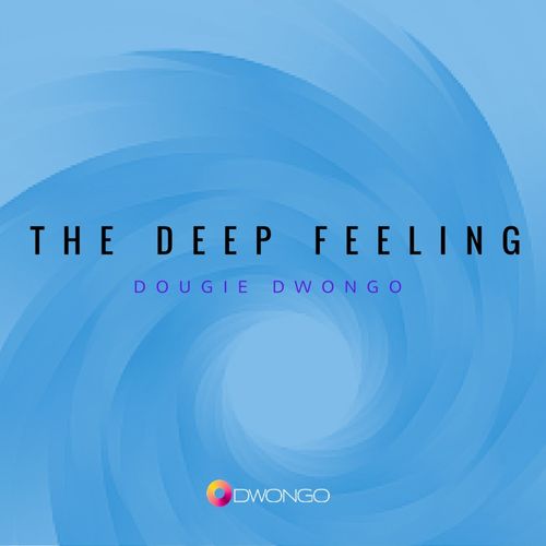 Dougie Dwongo - The Deep Feeling / WON16