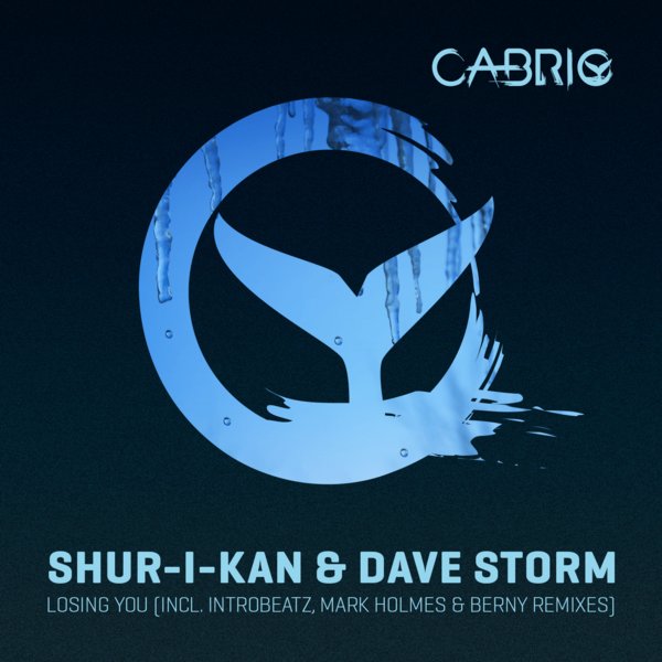 Shur-I-Kan & Dave Storm - Losing You / CAB38